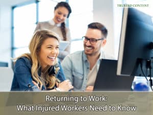 Returning to Work: What Injured Workers Need to Know