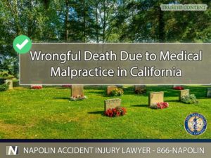 Seeking Justice for Wrongful Death Due to Medical Malpractice in California