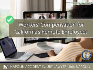 Workers' Compensation for Ontario, California’s Remote Employees